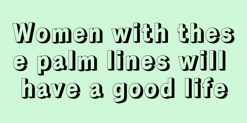 Women with these palm lines will have a good life