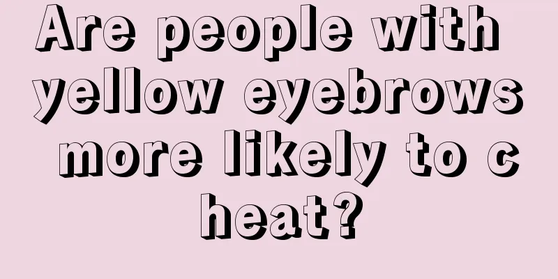 Are people with yellow eyebrows more likely to cheat?