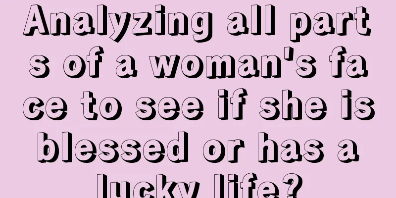 Analyzing all parts of a woman's face to see if she is blessed or has a lucky life?