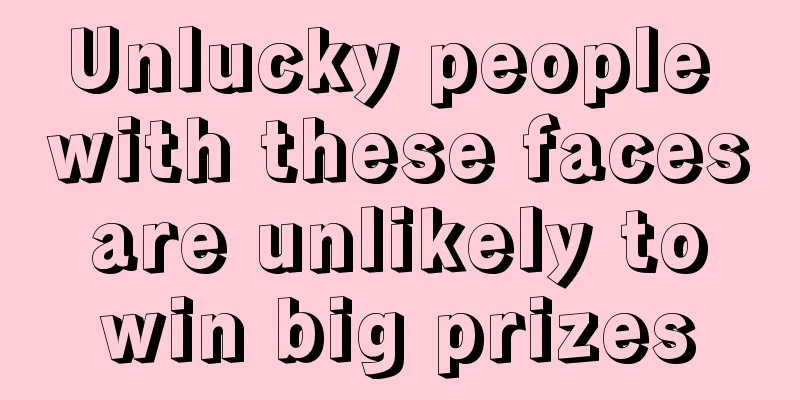 Unlucky people with these faces are unlikely to win big prizes