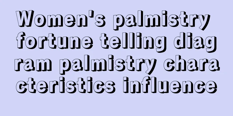 Women's palmistry fortune telling diagram palmistry characteristics influence