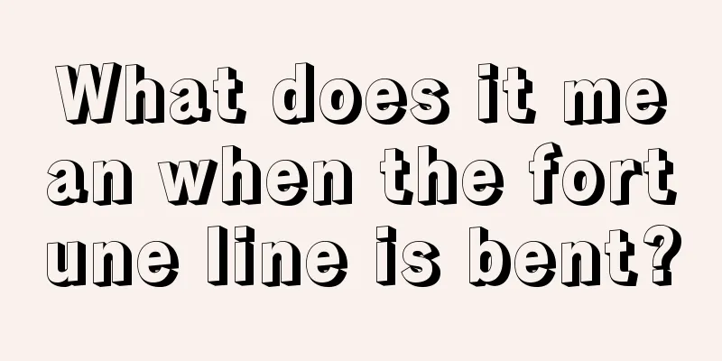What does it mean when the fortune line is bent?