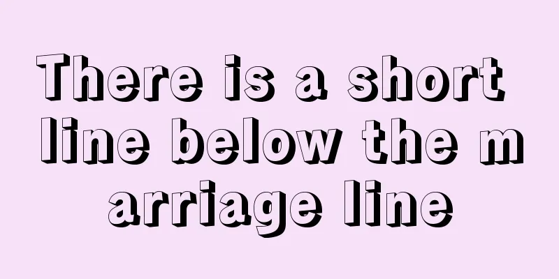 There is a short line below the marriage line