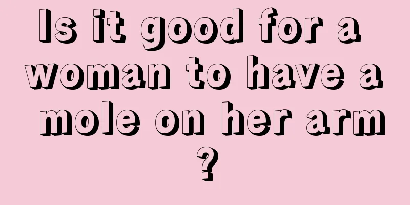 Is it good for a woman to have a mole on her arm?