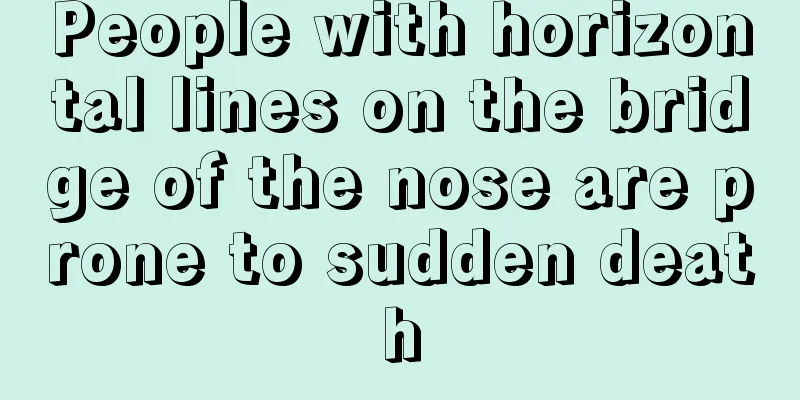 People with horizontal lines on the bridge of the nose are prone to sudden death