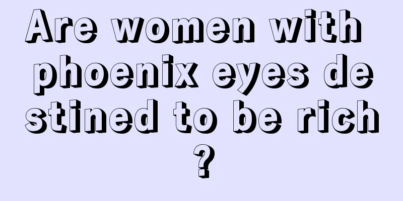 Are women with phoenix eyes destined to be rich?