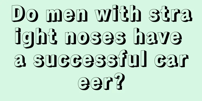 Do men with straight noses have a successful career?
