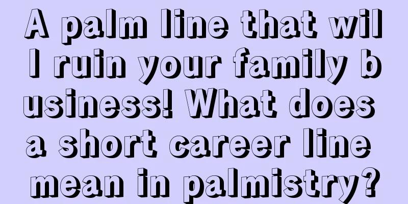 A palm line that will ruin your family business! What does a short career line mean in palmistry?