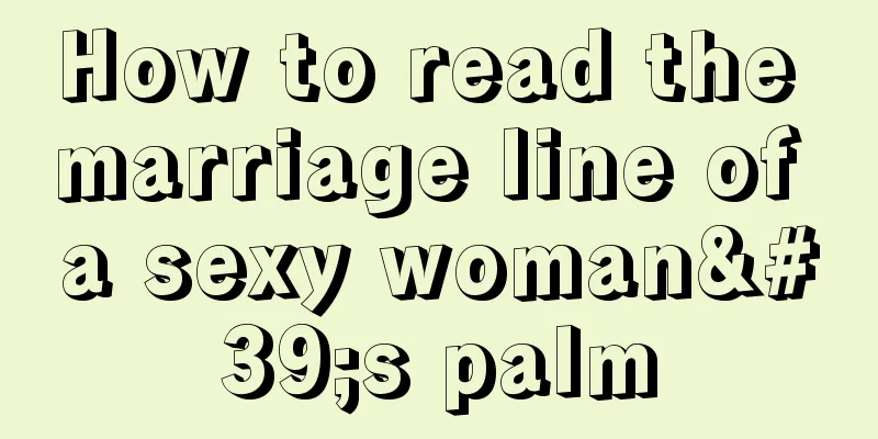 How to read the marriage line of a sexy woman's palm