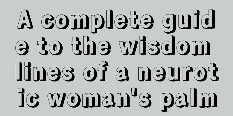 A complete guide to the wisdom lines of a neurotic woman's palm