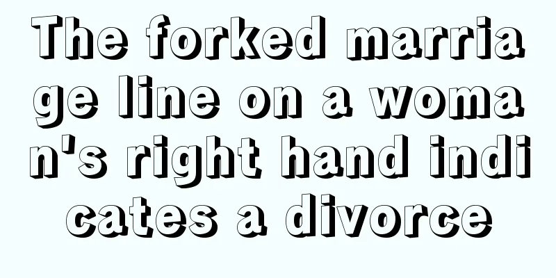 The forked marriage line on a woman's right hand indicates a divorce