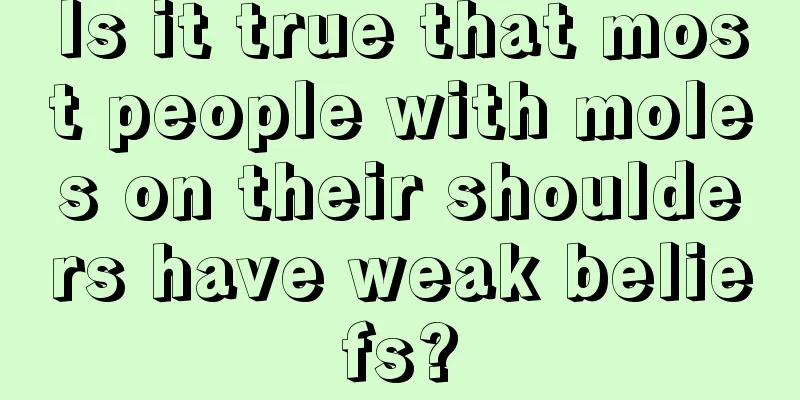 Is it true that most people with moles on their shoulders have weak beliefs?