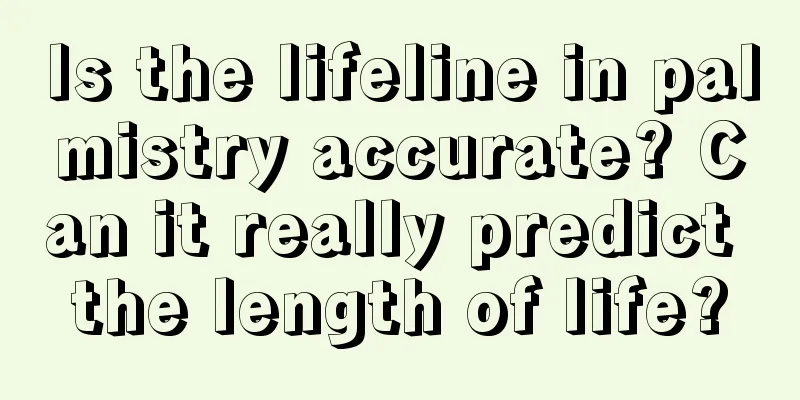 Is the lifeline in palmistry accurate? Can it really predict the length of life?