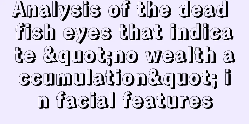 Analysis of the dead fish eyes that indicate "no wealth accumulation" in facial features