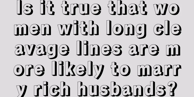 Is it true that women with long cleavage lines are more likely to marry rich husbands?