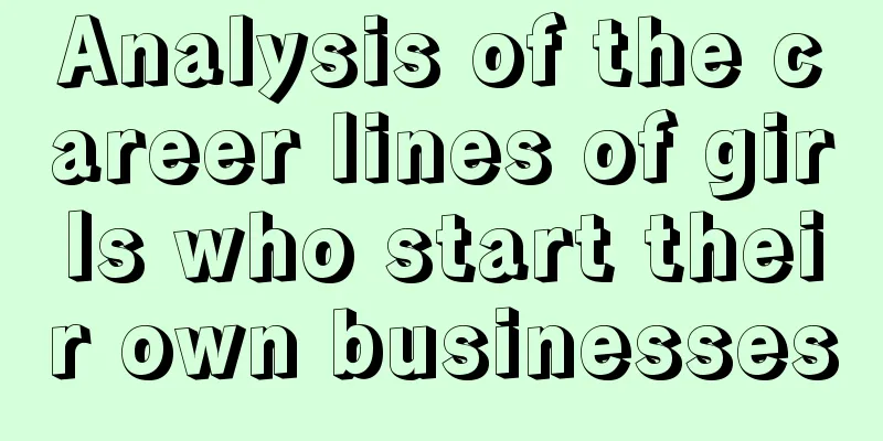 Analysis of the career lines of girls who start their own businesses