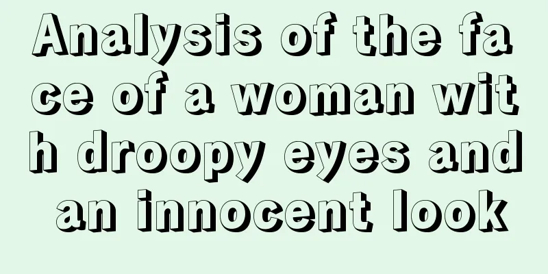 Analysis of the face of a woman with droopy eyes and an innocent look