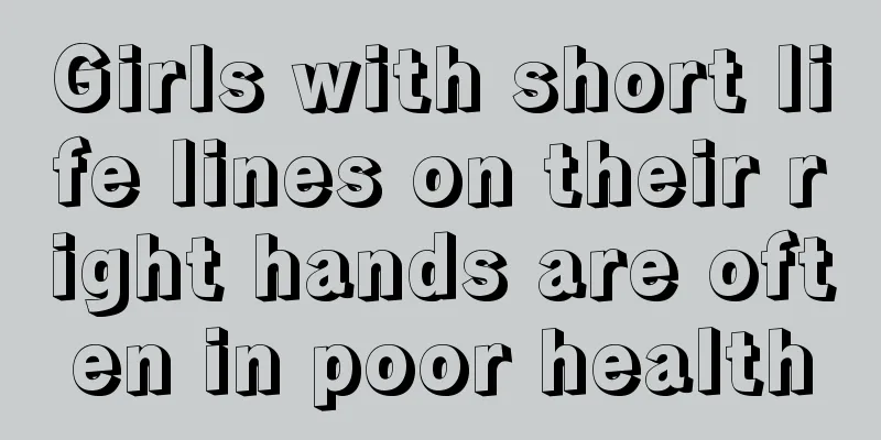 Girls with short life lines on their right hands are often in poor health
