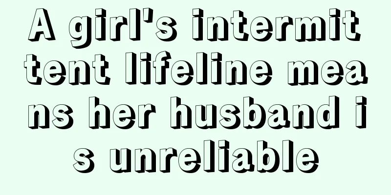 A girl's intermittent lifeline means her husband is unreliable
