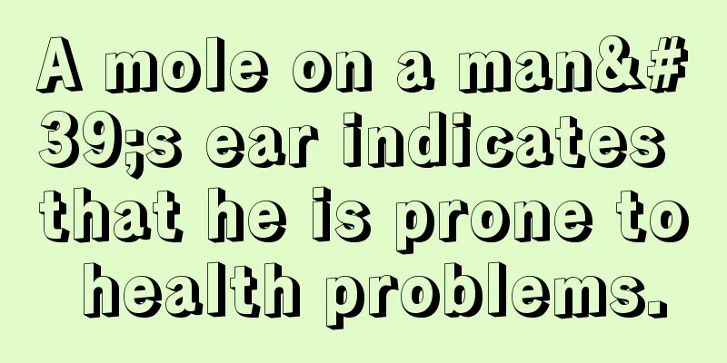 A mole on a man's ear indicates that he is prone to health problems.