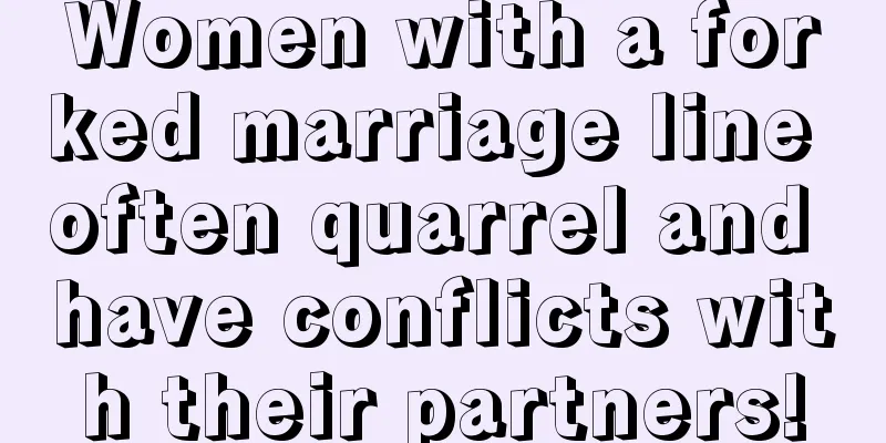 Women with a forked marriage line often quarrel and have conflicts with their partners!
