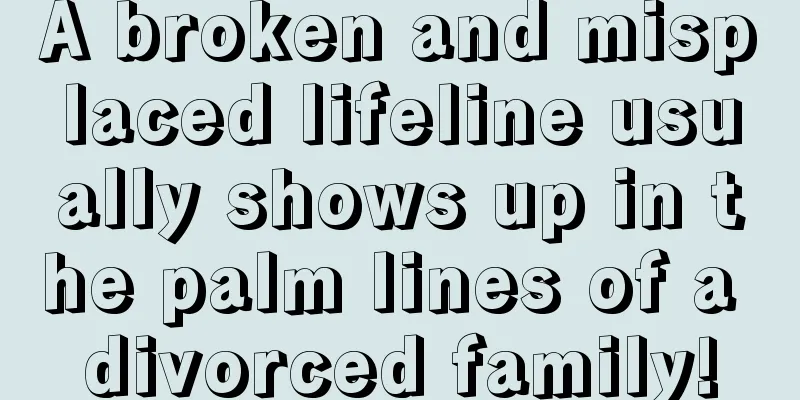 A broken and misplaced lifeline usually shows up in the palm lines of a divorced family!
