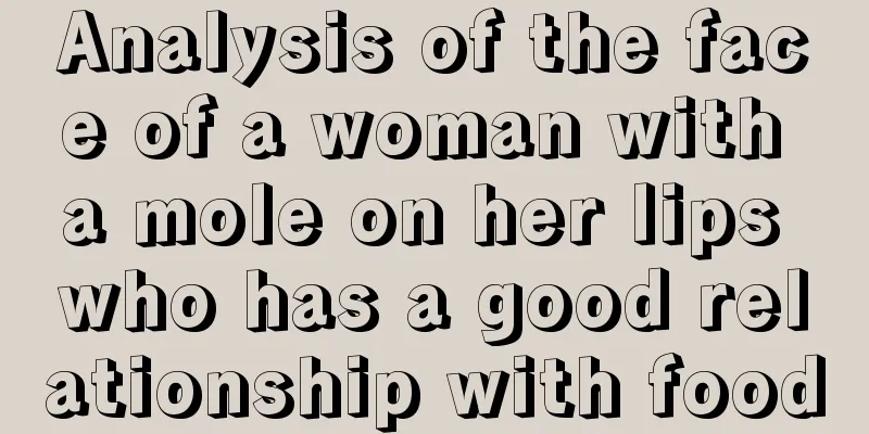 Analysis of the face of a woman with a mole on her lips who has a good relationship with food