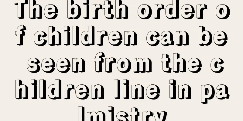 The birth order of children can be seen from the children line in palmistry