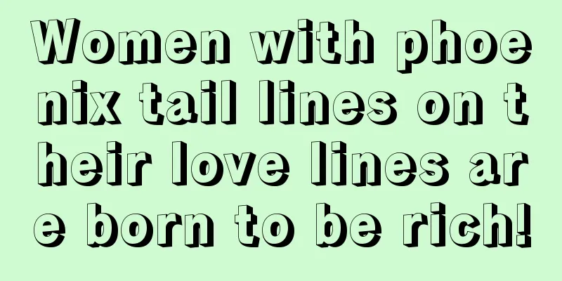 Women with phoenix tail lines on their love lines are born to be rich!