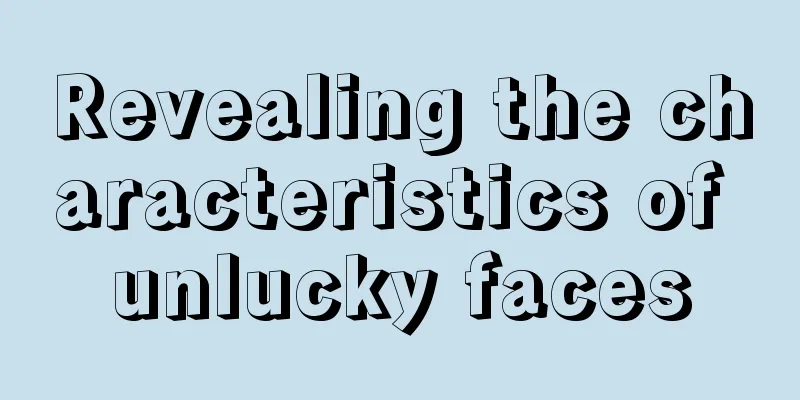 Revealing the characteristics of unlucky faces