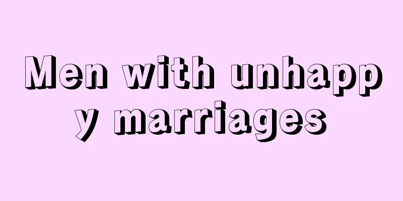 Men with unhappy marriages