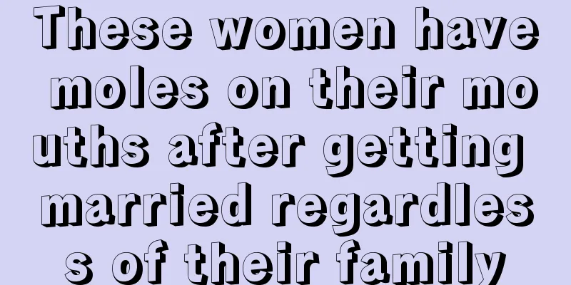 These women have moles on their mouths after getting married regardless of their family