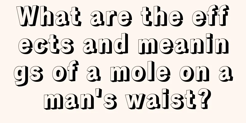 What are the effects and meanings of a mole on a man's waist?