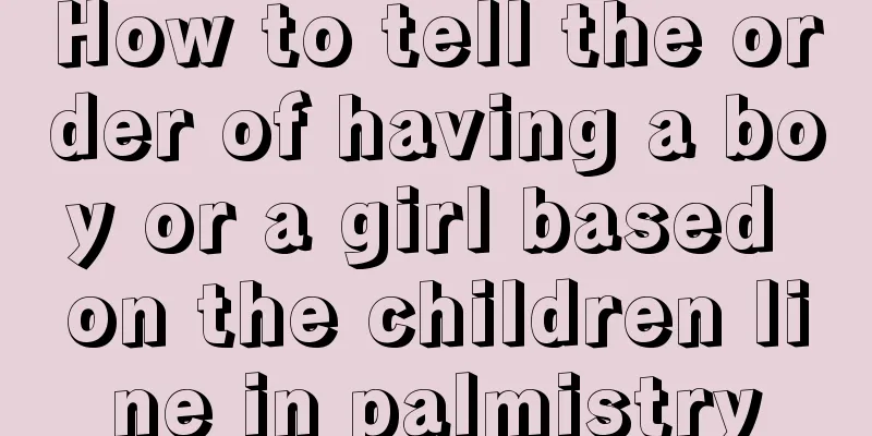 How to tell the order of having a boy or a girl based on the children line in palmistry