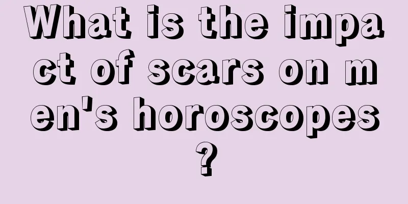 What is the impact of scars on men's horoscopes?