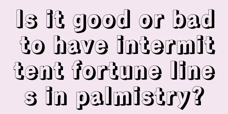 Is it good or bad to have intermittent fortune lines in palmistry?