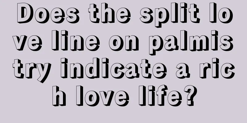 Does the split love line on palmistry indicate a rich love life?