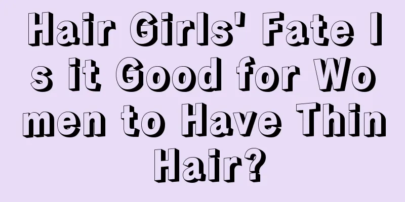 Hair Girls' Fate Is it Good for Women to Have Thin Hair?