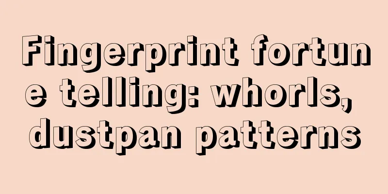 Fingerprint fortune telling: whorls, dustpan patterns