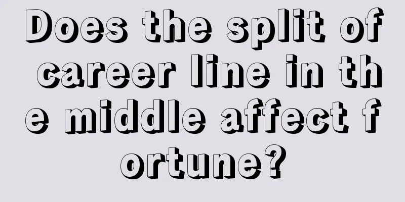 Does the split of career line in the middle affect fortune?