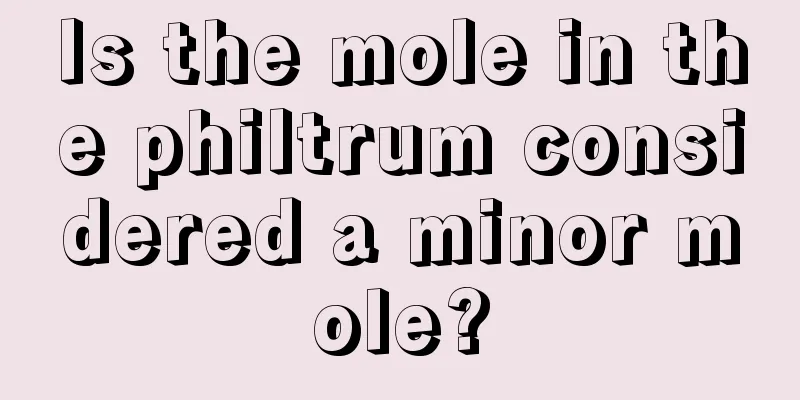 Is the mole in the philtrum considered a minor mole?