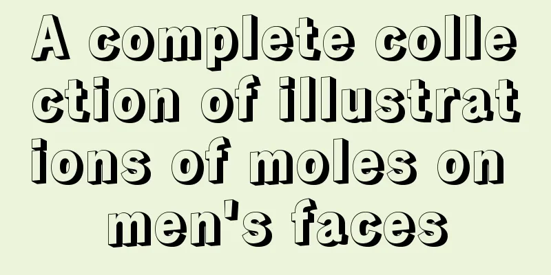 A complete collection of illustrations of moles on men's faces