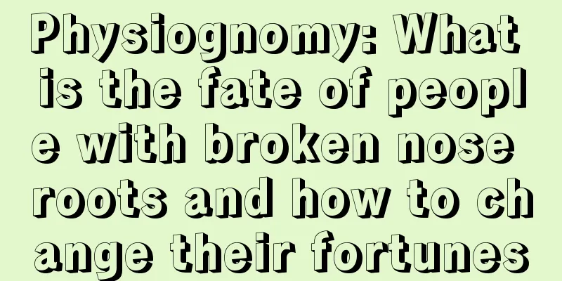 Physiognomy: What is the fate of people with broken nose roots and how to change their fortunes
