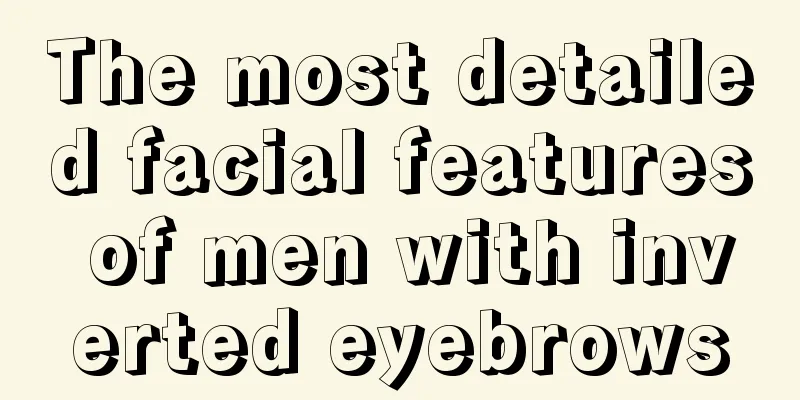 The most detailed facial features of men with inverted eyebrows