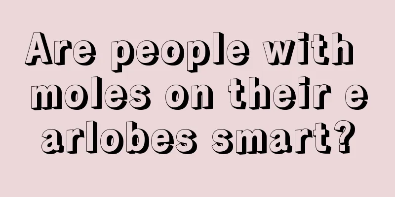 Are people with moles on their earlobes smart?