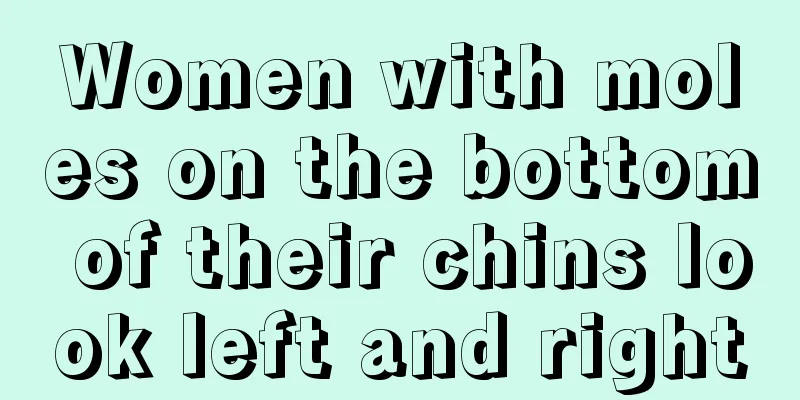 Women with moles on the bottom of their chins look left and right