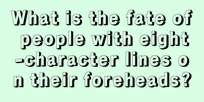 What is the fate of people with eight-character lines on their foreheads?