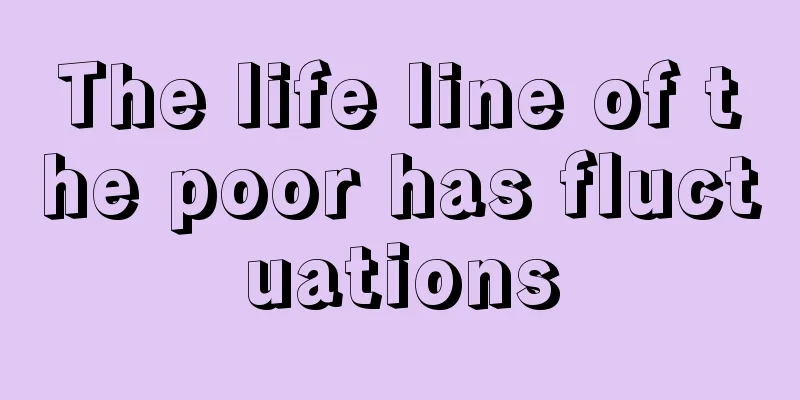 The life line of the poor has fluctuations