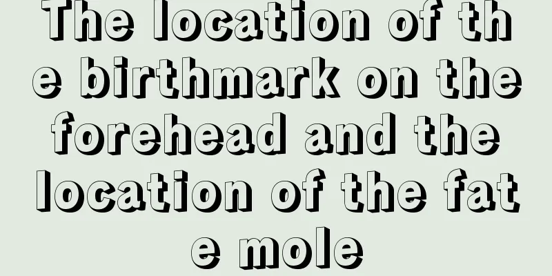 The location of the birthmark on the forehead and the location of the fate mole