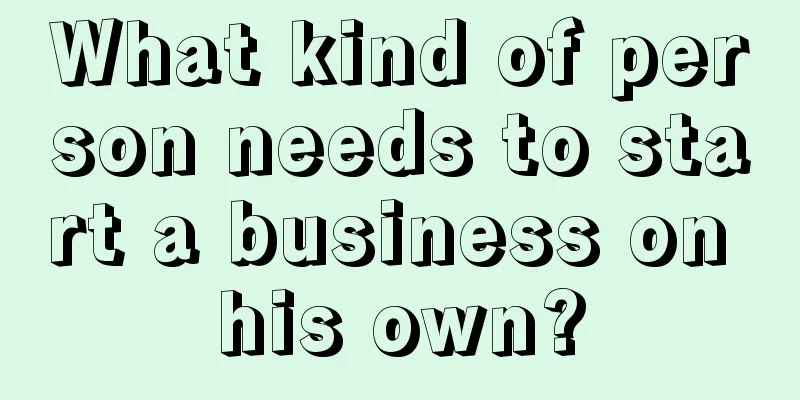 What kind of person needs to start a business on his own?